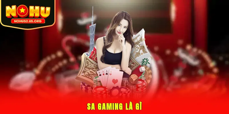 SA Gaming là gì